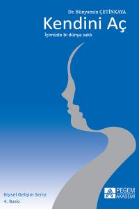 Kendini Açma  Bünyamin Çetinkaya