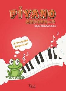 Piyano Metodu 3 - Nilgün Kırkağaçlıoğlu