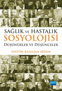 Sağlık ve Hastalık Sosyolojisi