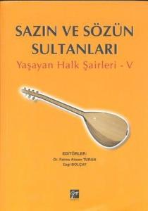 Sazın ve Sözün Sultanları Yaşayan Halk Şairleri 5