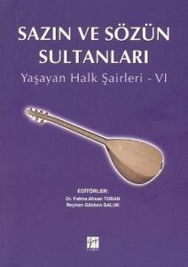 Sazın ve Sözün Sultanları Yaşayan Halk Şairleri 6