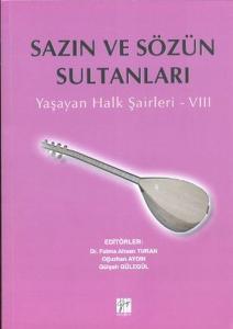 Sazın ve Sözün Sultanları Yaşayan Halk Şairleri 8