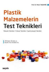 Plastik Malzemelerin Test Teknikleri