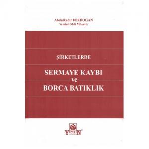 Şirketlerde Sermaye Kaybı Ve Borca Batıklık