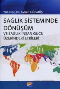Sağlık Sisteminde Dönüşüm