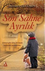 Son Sahne Ayrılık - Mehmet Gücümen