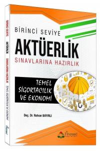Birinci Seviye Aktüerlik Sınavları Temel Sigortacılık ve Ekonomi