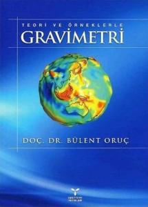 Teori ve Örneklerle Gravimetri