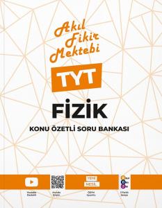 Akıl Fikir Mektebi TYT Fizik Konu Özetli Soru Bankası
