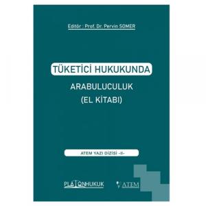 Tüketici Hukukunda Arabuluculuk El Kitabı