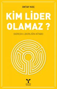 Kim Lider Olamaz?