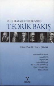 Uluslararası İlişkilere Giriş: Teorik Bakış