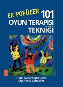 En Popüler 101 Oyun Terapisi Tekniği
