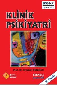 Klinik Psikiyatri DSM 5 Tanı Odaklı