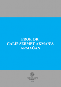 Prof.Dr. Galip Sermet Akman'a Armağan