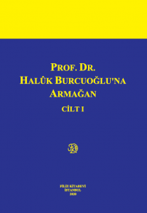 Prof.Dr.Haluk Burcuoğlu'na Armağan 2 Cilt