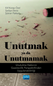 Unutmak ya da Unutmamak