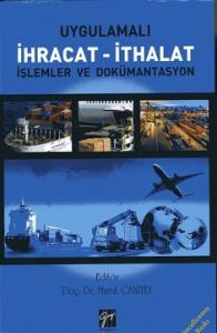Uygulamalı İhracat - İthalat İşlemler ve Dokümantasyon