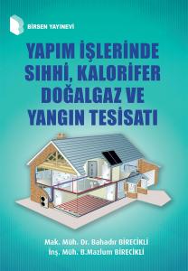 Yapım İşlerinde Sıhhi Kalorifer Doğalgaz ve Yangın Tesisatı