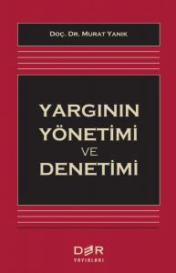 Yargının Yönetimi ve Denetimi