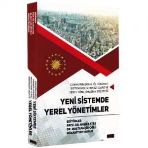 Yeni Sistemde Yerel Yönetimler