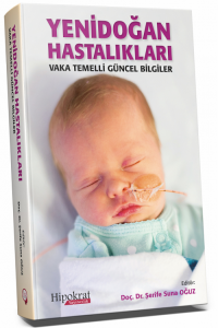 Yenidoğan Hastalıkları Vaka Temelli Güncel Bilgiler Ciltli