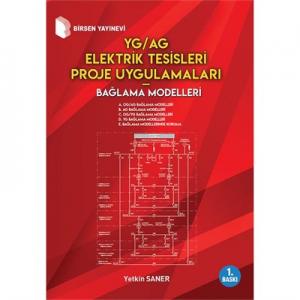 YG/AG Elektrik Tesisleri Proje Uygulamaları - Bağlama Modelleri