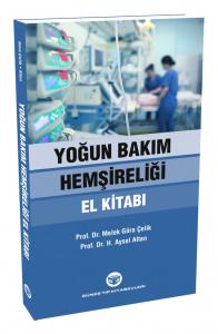 Güneş Tıp Yoğun Bakım Hemşireliği El Kitabı