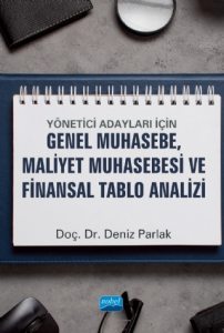 Genel Muhasebe, Maliyet Muhasebesi ve Finansal Tablo Analizi