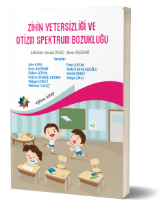 Zihin Yetersizliği ve Otizm Spektrum Bozukluğu