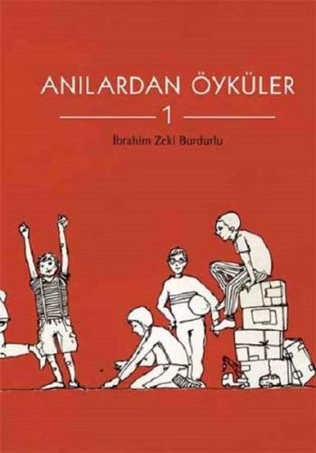 Anılardan Öyküler 1---10 +...