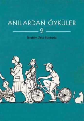 Anılardan Öyküler 2---10 +...