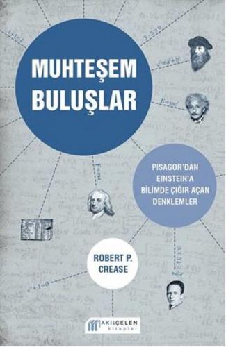 Muhteşem Buluşlar Robert P. Crease