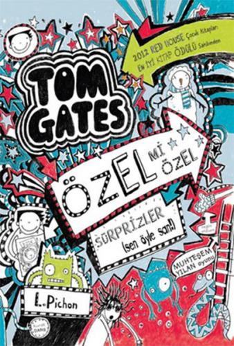 Tom Gates Özel mi Özel Sürprizler CİLTLİ-8+ Liz Pichon
