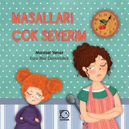 Masalları Çok Severim - Mimi'nin Serüvenleri 1-5+ Mavisel Yener