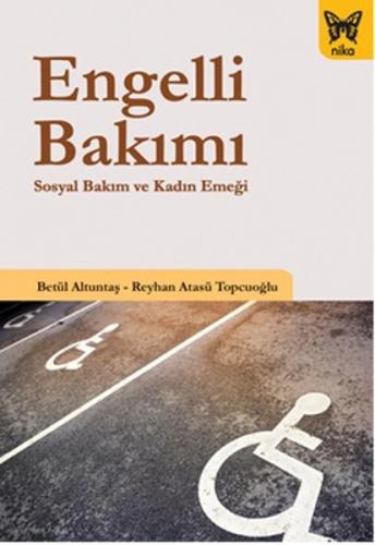 Engelli Bakımı Betül Altuntaş