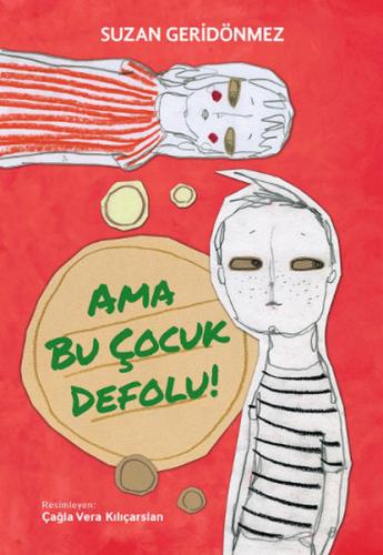 Ama Bu Çocuk Defolu!---9+...