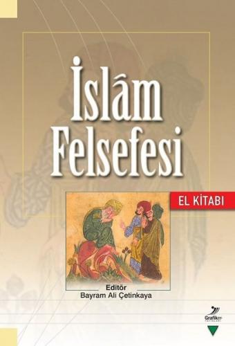 İslam Felsefesi El Kitabı Bayram Ali Çetinkaya