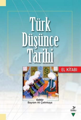 Türk Düşünce Tarihi El Kitabı Bayram Ali Çetinkaya