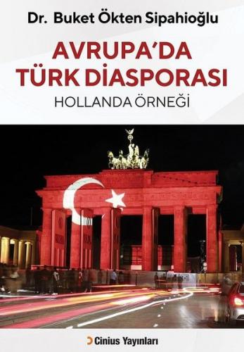 Avrupa’da Türk Diasporası Buket Ökten Sipahioğlu