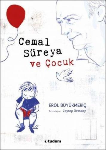 Cemal Süreya ve Çocuk-9 +... Erol Büyükmeriç