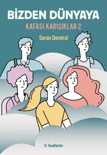Bizden Dünyaya - Kafası Karışıklar 2---10 +..