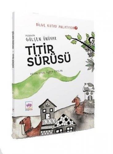 Titir Sürüsü - Bilge Kutad Anlatıyor 7-----7 Yaş +