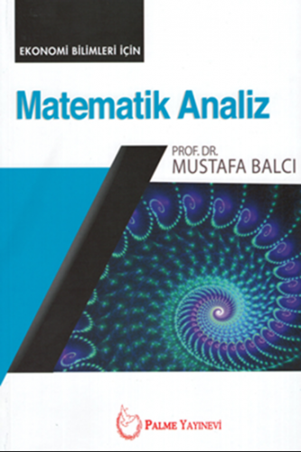 Ekonomi Bilimleri İçin Matematik Mustafa Balcı
