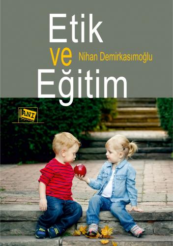 Etik Ve Eğitim