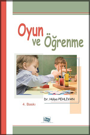 Oyun ve Öğrenme Hülya Pehlivan