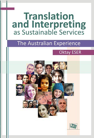 Translation and Interpreting as Sustainable Services The Australian Experience