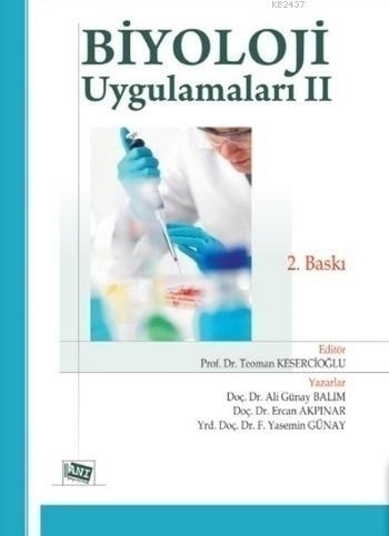 Biyoloji Uygulamaları II Teoman Kesercioğlu