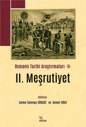 2. Meşrutiyet - Osmanlı Tarihi Araştırmaları 2 Kolektif
