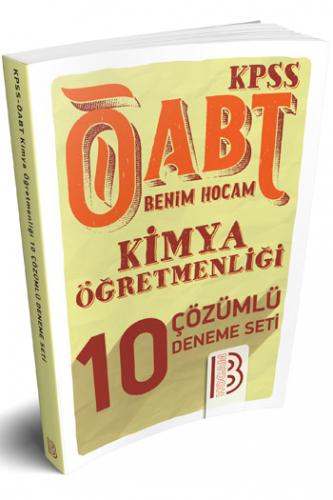 Benim Hocam KPSS ÖABT Kimya Öğretmenliği Tamamı Çözümlü 10 Deneme Sınavı